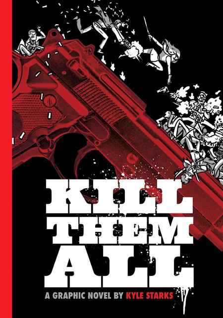 Kill Them All (Oni Press) HC