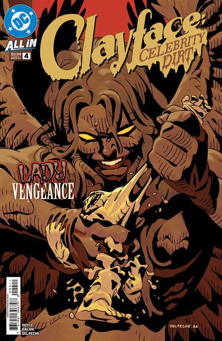 Clayface: Celebrity Dirt (2026 DC) #4 - Cover A Patricio Delpeche