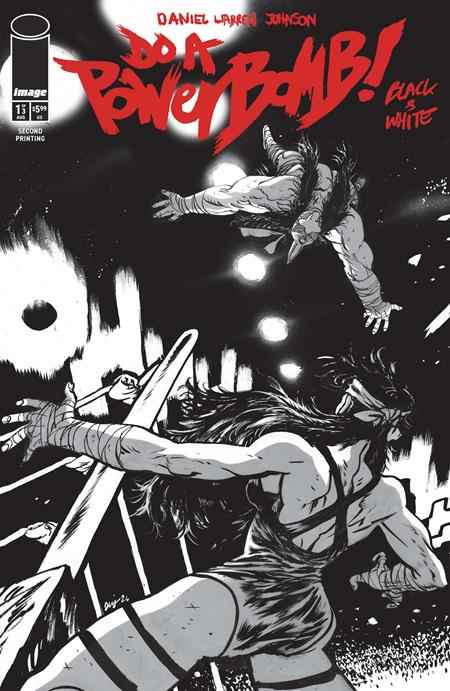 DO A POWERBOMB BLACK AND WHITE #1 (OF 3) 2ND PTG