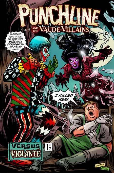 PUNCHLINE AND THE VAUDE-VILLAINS VS VIOLANTE #1 (OF 2) CVR B NIK POLIWKO VAR