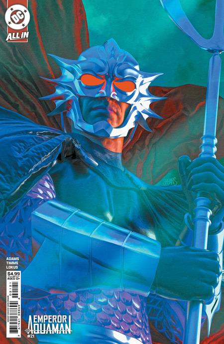Emperor Aquaman (2024 DC) #21 - Cover B Mark Spears Card Stock Variant