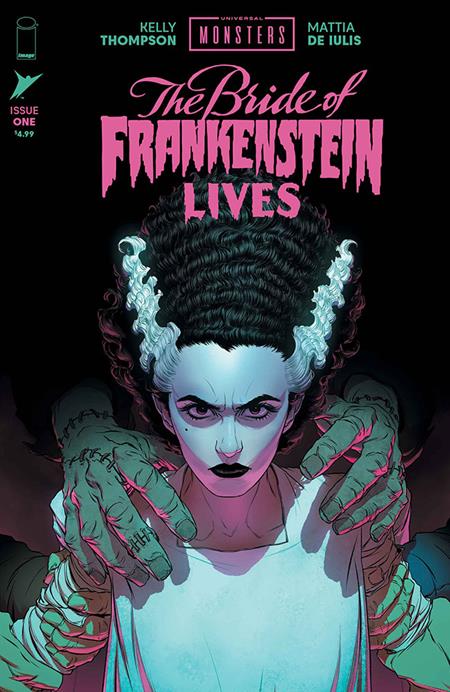 Universal Monsters: The Bride of Frankenstein Lives (2026 Image) #1 - Cover A Mattia De Iulis