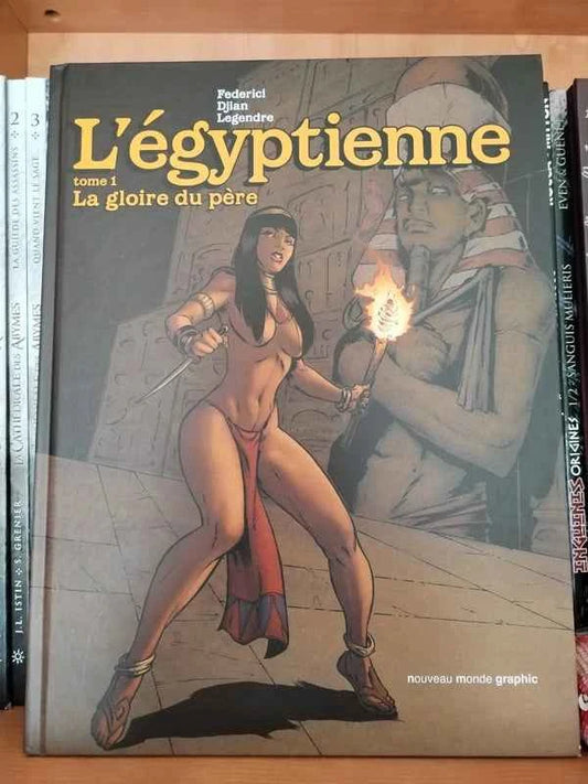 L'egyptienne. T1. La gloire du père