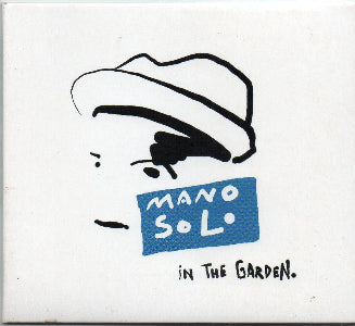 In The Garden - Mano Solo (CD) Front